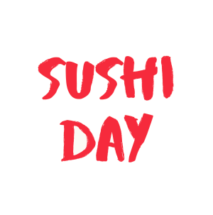 Sushi Day | 30-Apr-2024